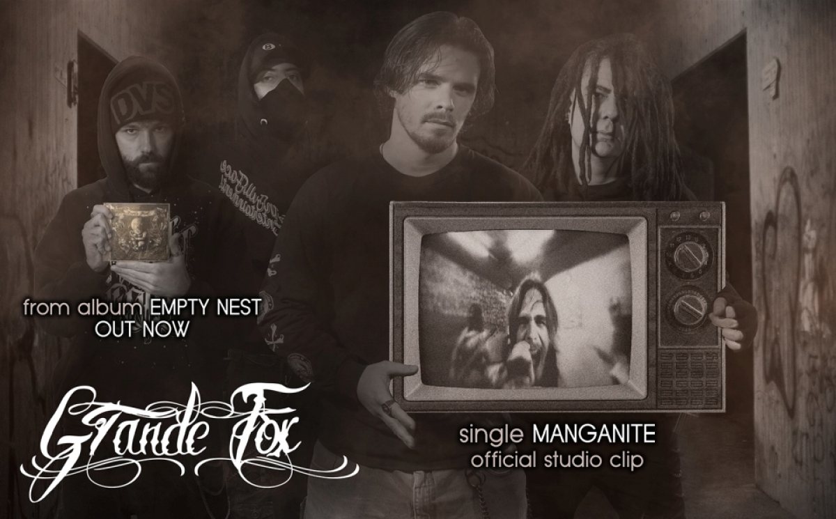 GRANDE FOX – single “Manganite” από το άλμπουμ “Empty nest”…+ Official Studio Clip