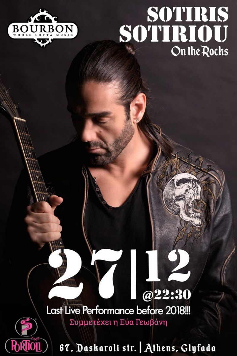 SOTIRIS SOTIRIOU Live! BOURBON, 27/12 @22:30