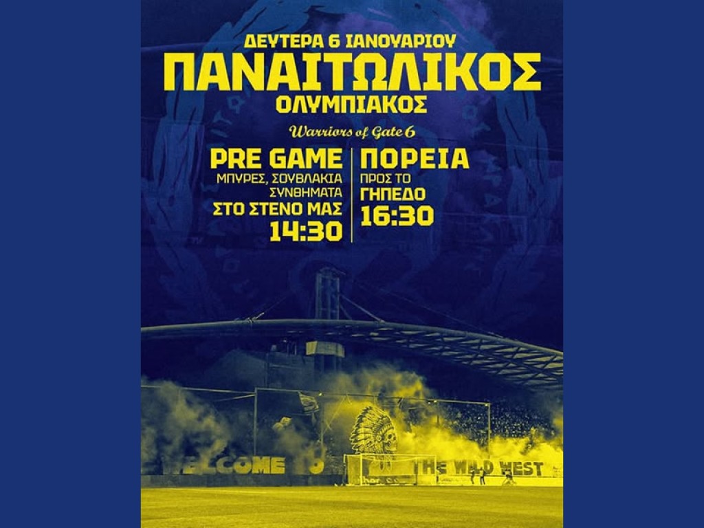 Κάλεσμα απο την &quot;Θύρα 6 - Warriors est.1981&quot; στον κόσμο του Παναιτωλικού για τον αγώνα με τον Ολυμπιακό (Δευ 6/1/2025 18:00)