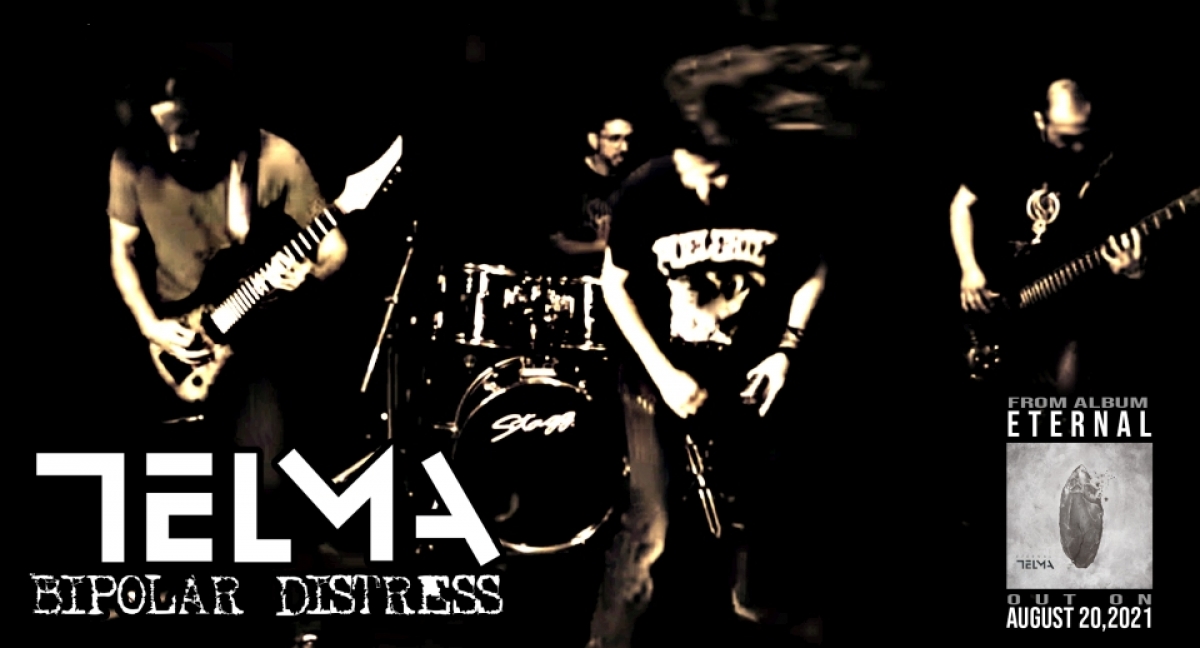 TELMA – “Bipolar Distress” από το επερχόμενο άλμπουμ “Eternal”