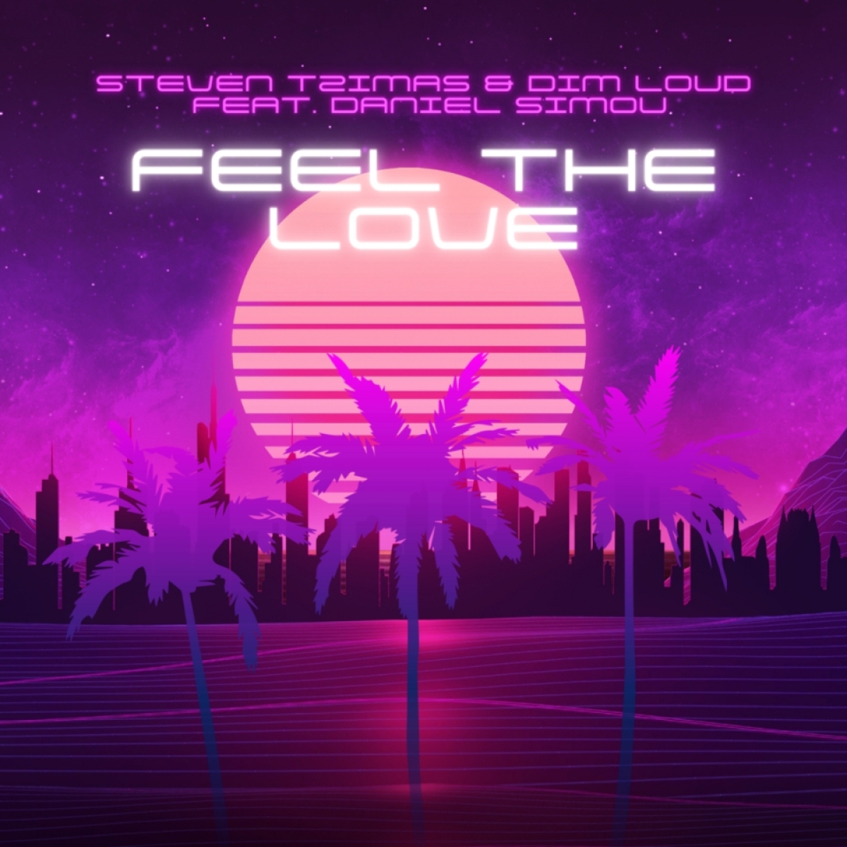 Steven Tzimas &amp; Dim Loud feat. Daniel Simou - Feel The Love