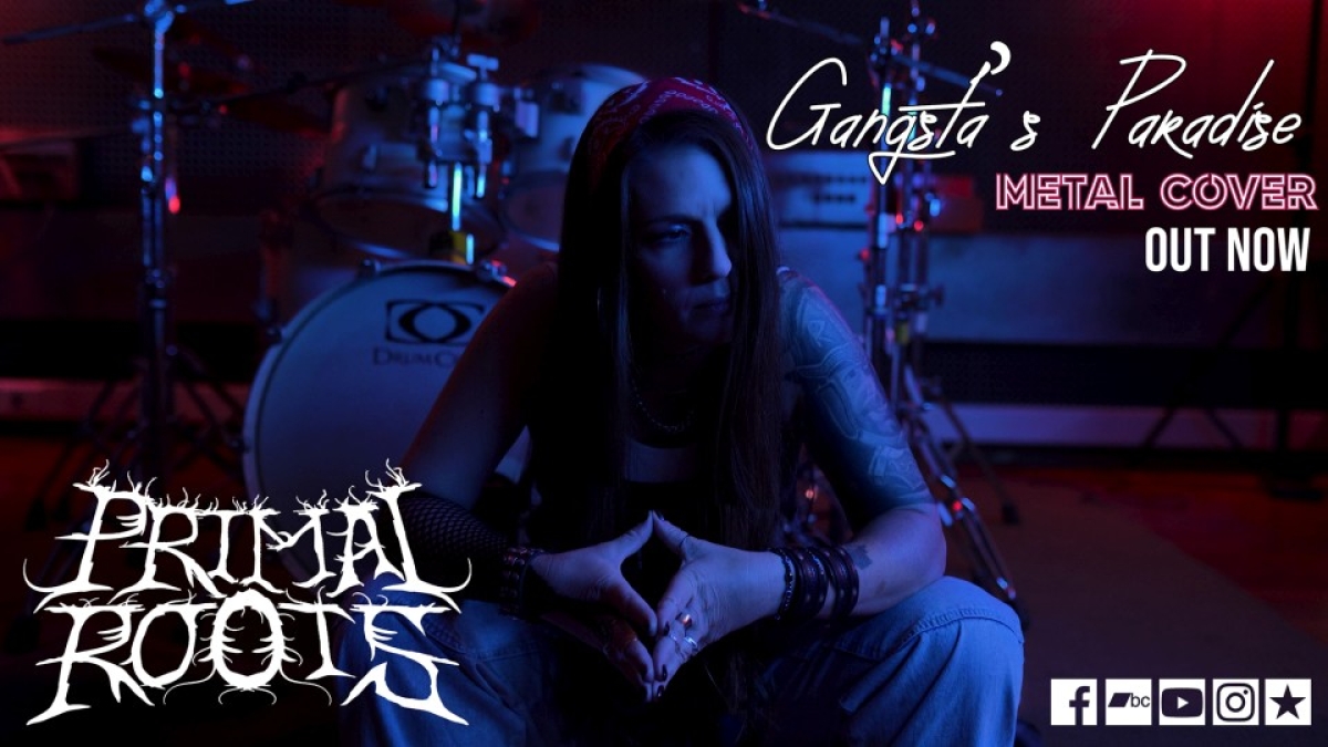 PRIMAL ROOTS - νέο single “Gangsta’s Raradise” metal cover...