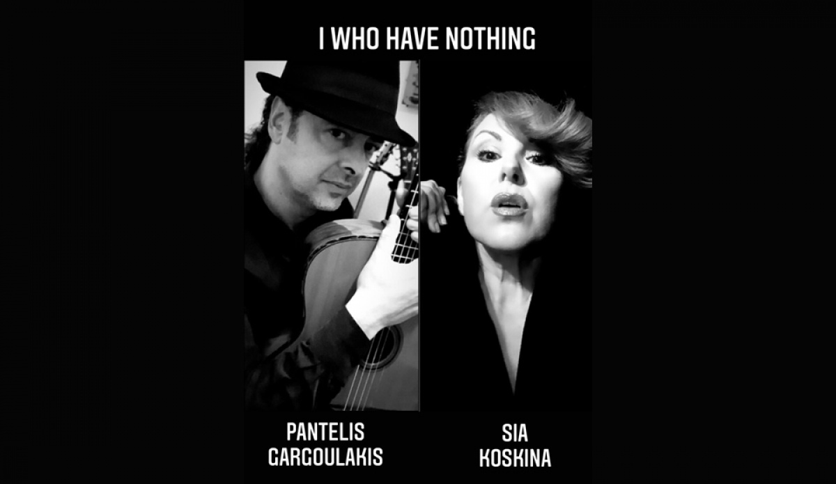 I WHO HAVE NOTHING- Σία Κοσκινά &amp; Παντελής Γαργουλάκης  - Acoustic Version