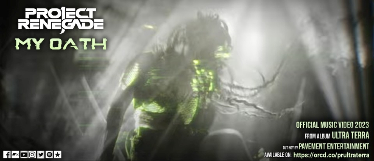 PROJECT RENEGADE – single “My Oath” από το άλμπουμ “Ultra Terra”